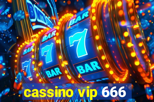 cassino vip 666